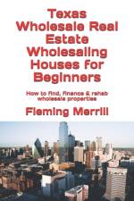 Texas Wholesale Real Estate Wholesaling Houses for Beginners af Fleming Merrill