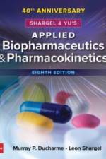 Shargel and Yu's Applied Biopharmaceutics & Pharmacokinetics af Murray P. Ducharme