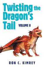 Twisting the Dragon's Tail af Ron C Kimrey