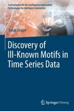 Discovery of Ill–Known Motifs in Time Series Data af Sahar Deppe