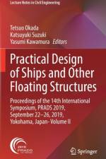 Practical Design of Ships and Other Floating Structures
