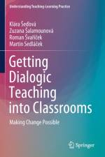 Getting Dialogic Teaching into Classrooms af Martin Sedlacek