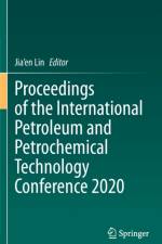 Proceedings of the International Petroleum and Petrochemical Technology Conference 2020