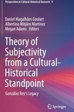 Theory of Subjectivity from a Cultural-Historical Standpoint