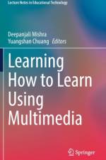 Learning How to Learn Using Multimedia