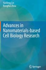 Advances in Nanomaterials-based Cell Biology Research