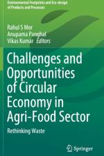 Challenges and Opportunities of Circular Economy in Agri-Food Sector