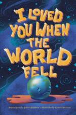 I Loved You When the World Fell af Fallon Rossi Stapleton