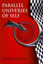 Parallel Universes of Self af Frederick Dodson