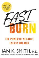 Fast Burn! af Ian K. Smith