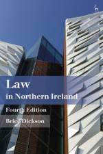 Law in Northern Ireland af Brice (Queen’s University Belfast Dickson