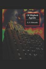 Of Highest Agents af G F Edwards