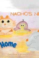 Nacho's New Home af Cassandra Anandappa