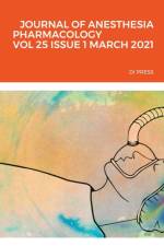 Journal of Anesthesia Pharmacology Vol 25 Issue 1 March 2021 Di Press af Wenjuan Wang