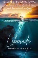 Liberada af Kimberley Mendoza