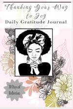 Thanking Your Way to Joy af Selahbrate Press