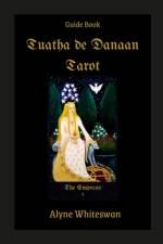 Tuatha de Danaan Tarot Guidebook af Alyne Whiteswan