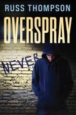 Overspray af Russ Thompson