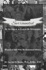 Surrounded By So Great A Cloud Of Witnesses af Lee Ann B Marino
