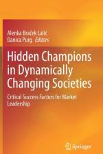 Hidden Champions in Dynamically Changing Societies