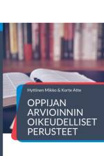 Oppijan arvioinnin oikeudelliset perusteet af Mikko Hyttinen