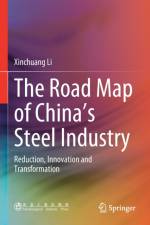 The Road Map of China's Steel Industry af Xinchuang Li