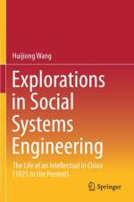 Explorations in Social Systems Engineering af Huijiong Wang
