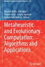 Metaheuristic and Evolutionary Computation: Algorithms and Applications