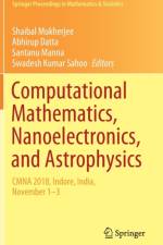 Computational Mathematics, Nanoelectronics, and Astrophysics