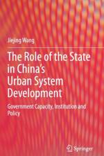 The Role of the State in China's Urban System Development