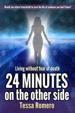 24 Minutes On The Other Side af Tessa Romero