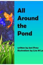 All Around the Pond af Joni Prew