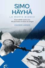 Simo Hayha, La Morte Bianca af Andrea Larsen