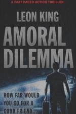 Amoral Dilemma af Leon King