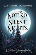 Not So Silent Nights af Lorin Petrazilka