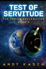 Test of Servitude af Andy Kasch