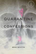 Quarantine Confessions 3 af Brody McVittie
