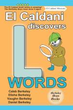 El Caldani Discovers L Words (Berkeley Boys Books - El Caldani Missions) af Elisha Berkeley