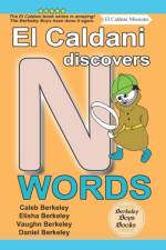 El Caldani Discovers N Words (Berkeley Boys Books - El Caldani Missions) af Elisha Berkeley