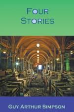 Four Stories af Guy Arthur Simpson
