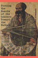 Turning The Hearts Of The Leaders Toward The Father af Lee Ann B Marino