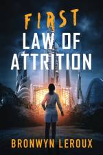 First Law of Attrition af Bronwyn Leroux