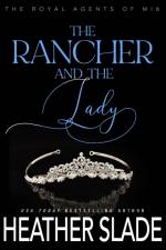 The Rancher and the Lady af Heather Slade