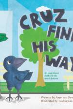 Cruz Finds His Way af Anne van Gessel