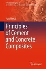 Principles of Cement and Concrete Composites af Natt Makul