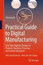 Practical Guide to Digital Manufacturing af Zhuming Bi