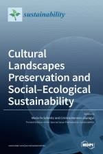 Cultural Landscapes Preservation and Social-Ecological Sustainability