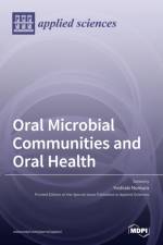 Oral Microbial Communities and Oral Health af Yoshiaki Nomura