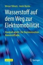 Wasserstoff Auf Dem Weg Zur Elektromobilitat af Andre Martin