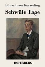 Schwule Tage af Eduard von Keyserling